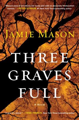 Cover Image for Three Graves Full: A Novel