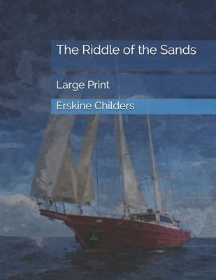 The Riddle of the Sands