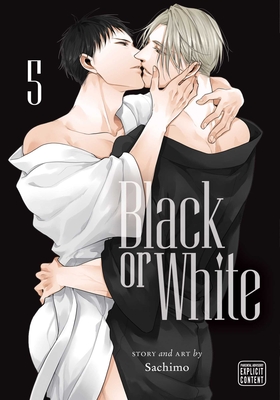 Black or White, Vol. 5 By Sachimo Cover Image