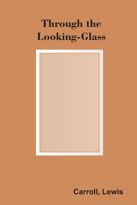 Through the Looking-Glass