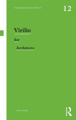Virilio for Architects (Thinkers for Architects) Cover Image