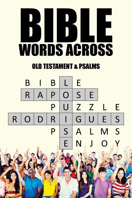 Bible Words Across: Old Testament & Psalms By Louise Rapose Rodrigues Cover Image