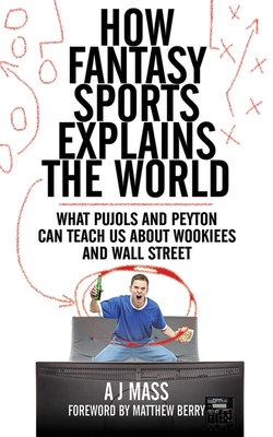 Cover for How Fantasy Sports Explains the World