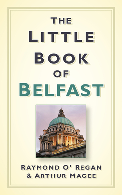 The Little Book of Belfast Cover Image
