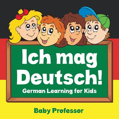 Ich mag Deutsch! German Learning for Kids Cover Image