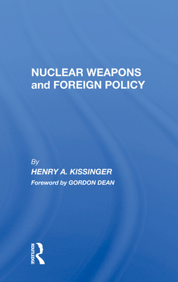 Nuclear Weapons and Foreign Policy Cover Image