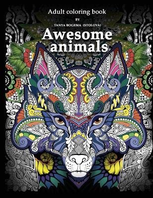 Adult Coloring Book: Awesome animals (Paperback)