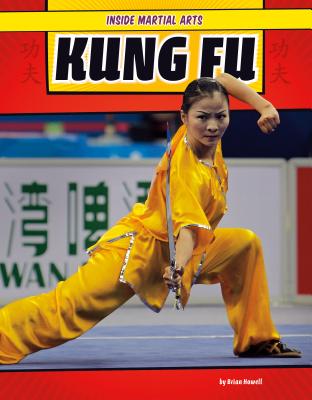 Kung Fu (Inside Martial Arts) By Brian Howell Cover Image