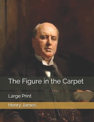 The Figure in the Carpet: Large Print Cover Image