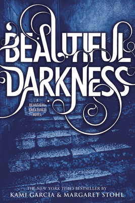 Cover for Beautiful Darkness (Beautiful Creatures #2)