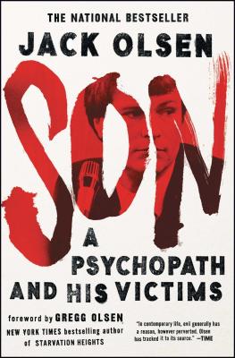 Son: A Psychopath and His Victims By Jack Olsen Cover Image