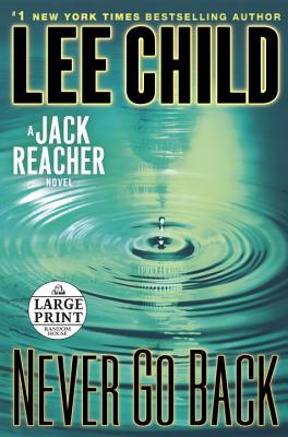 Never Go Back: A Jack Reacher Novel Cover Image