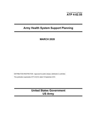 Army Techniques Publication ATP 4-02.55 Army Health System Support Planning March 2020 By United States Government Us Army Cover Image