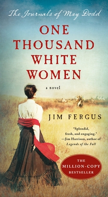 One Thousand White Women by Jim Fergus