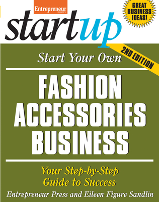 Cover for Start Your Own Fashion Accessories Business