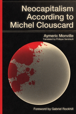 Neocapitalism According to Michel Clouscard Cover Image