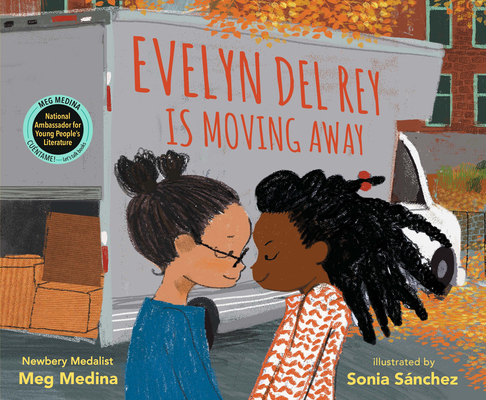 Evelyn Del Rey Is Moving Away By Meg Medina, Sonia Sanchez (Illustrator) Cover Image