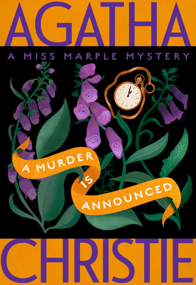 A Murder Is Announced: A Miss Marple Mystery (Miss Marple Mysteries #4) By Agatha Christie Cover Image