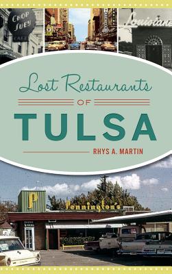 Lost Restaurants of Tulsa Cover Image