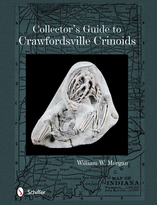 Collector's Guide to Crawfordsville Crinoids Cover Image