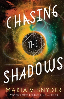 Chasing the Shadows By Maria V. Snyder Cover Image
