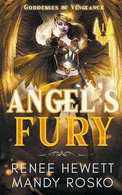 Angel's Fury (Goddesses of Vengeance #1) | Parnassus Books