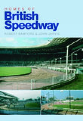 Homes of British Speedway Cover Image
