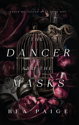The Dancer and The Masks By Bea Paige Cover Image