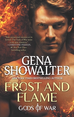 Frost and Flame (Gods of War #2) By Gena Showalter Cover Image