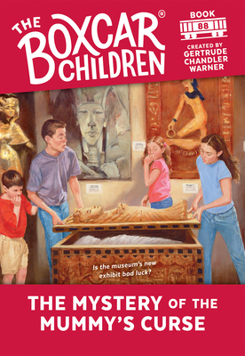 The Mystery of the Mummy's Curse (The Boxcar Children Mysteries #88) By Gertrude Chandler Warner (Created by) Cover Image