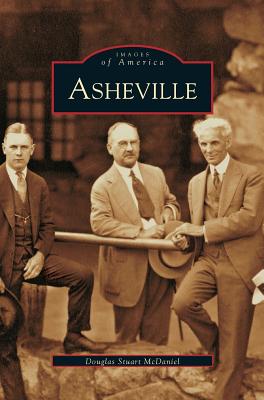 Asheville By Doug McDaniel, Douglas Stuart McDaniel Cover Image