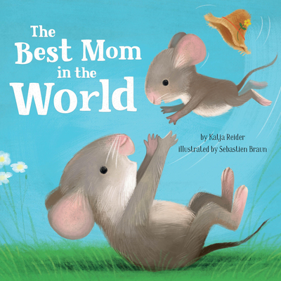 The Best Mom in the World! (Clever Family Stories)