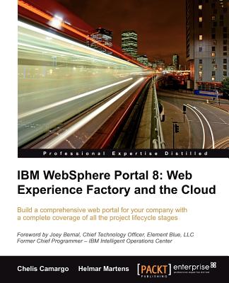 IBM Websphere Portal 8: Web Experience Factory and the Cloud Cover Image