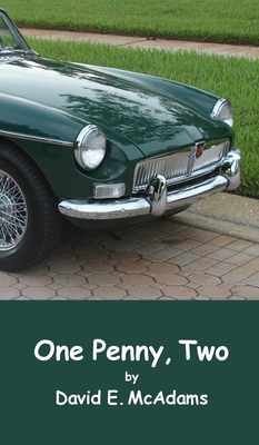 One Penny, Two: How one penny became $41,943.04 in just 23 days. Cover Image
