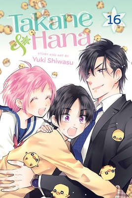 Takane & Hana, Vol. 16 By Yuki Shiwasu Cover Image