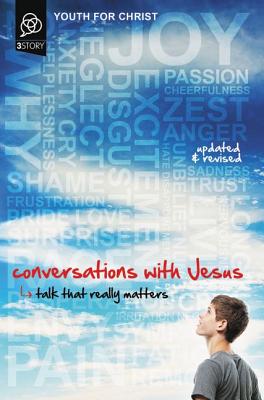 Conversations with Jesus, Updated and Revised Edition: Talk That Really Matters Cover Image