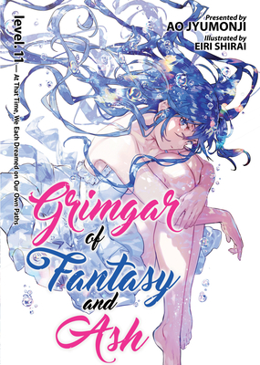 Grimgar of Fantasy and Ash (Light Novel) Vol. 11 By Ao Jyumonji Cover Image