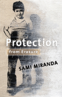Protection from Erasure By Sami Miranda Cover Image