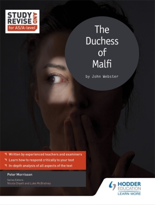 Study and Revise for As/A-Level: The Duchess of Malfi By Peter Morrisson Cover Image