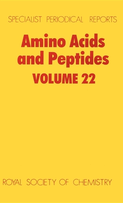 Amino Acids and Peptides: Volume 22 (Specialist Periodical Reports #22) By J. H. Jones (Editor) Cover Image