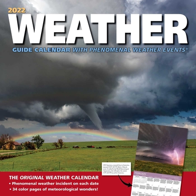 Weather Guide 2022 Wall Calendar: With Phenomenal Weather Events Cover Image