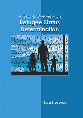 A Global Overview on Refugee Status Determination Cover Image
