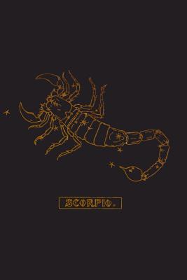 Scorpio: Zodiac Notebook 120-Page Lined Scorpio Zodiac Journal (Scorpio Zodiac Gifts #2)