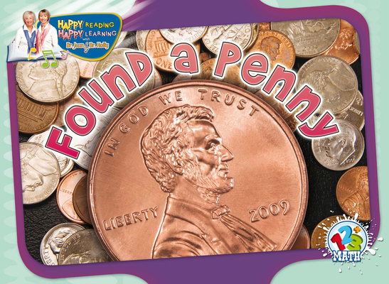 Found a Penny (Happy Reading Happy Learning - Math)