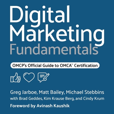 Digital Marketing Fundamentals: Omcp's Official Guide to Omca Certification Cover Image