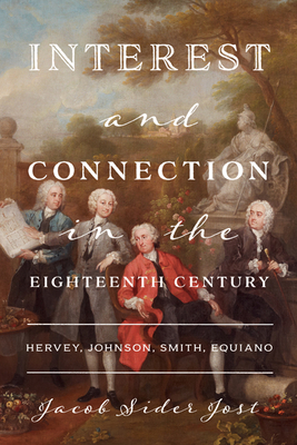 Cover for Interest and Connection in the Eighteenth Century