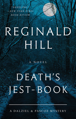 Death's Jest-Book: A Dalziel and Pascoe Mystery By Reginald Hill Cover Image
