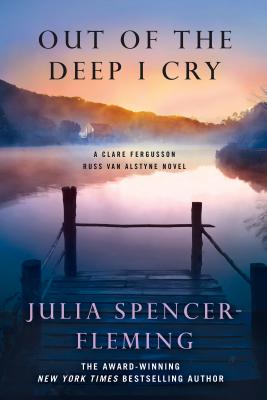 Out of the Deep I Cry: A Clare Fergusson and Russ Van Alstyne Mystery (Fergusson/Van Alstyne Mysteries #3) By Julia Spencer-Fleming Cover Image