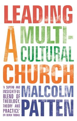 Leading a Multicultural Church By Malcolm Patten Cover Image