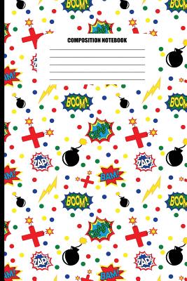 Composition Notebook: Bombs, Fireworks, Boom! Bam! Zap! on White (100 Pages, College Ruled) Cover Image
